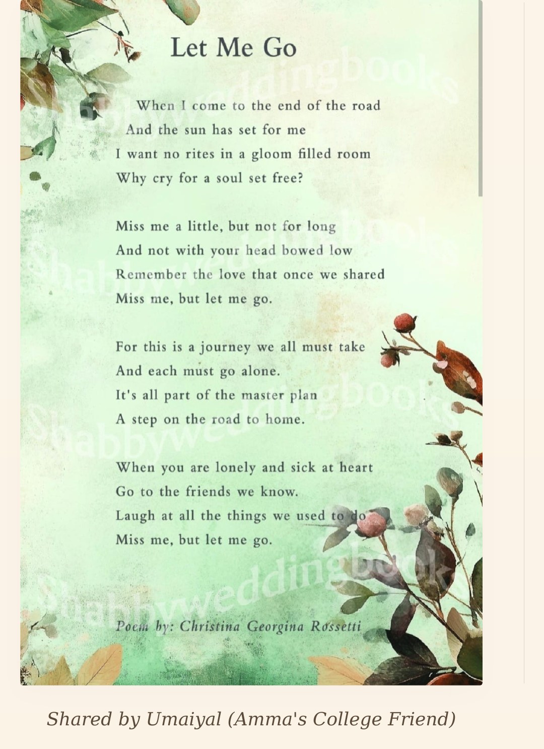 A decorative card of the poem Let Me Go by Christina Georgina Rossetti, shared in memory of Amma.